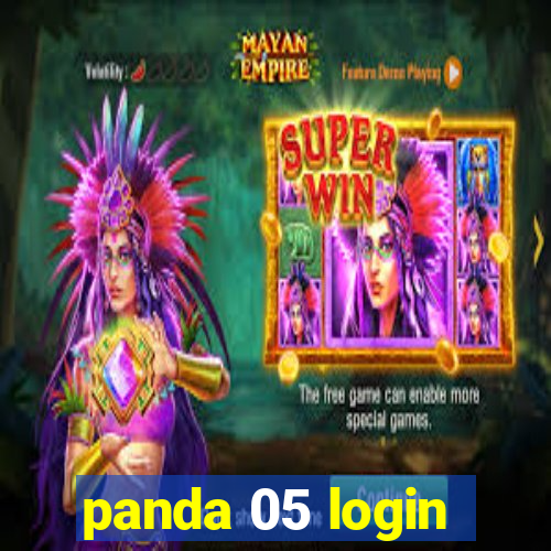 panda 05 login